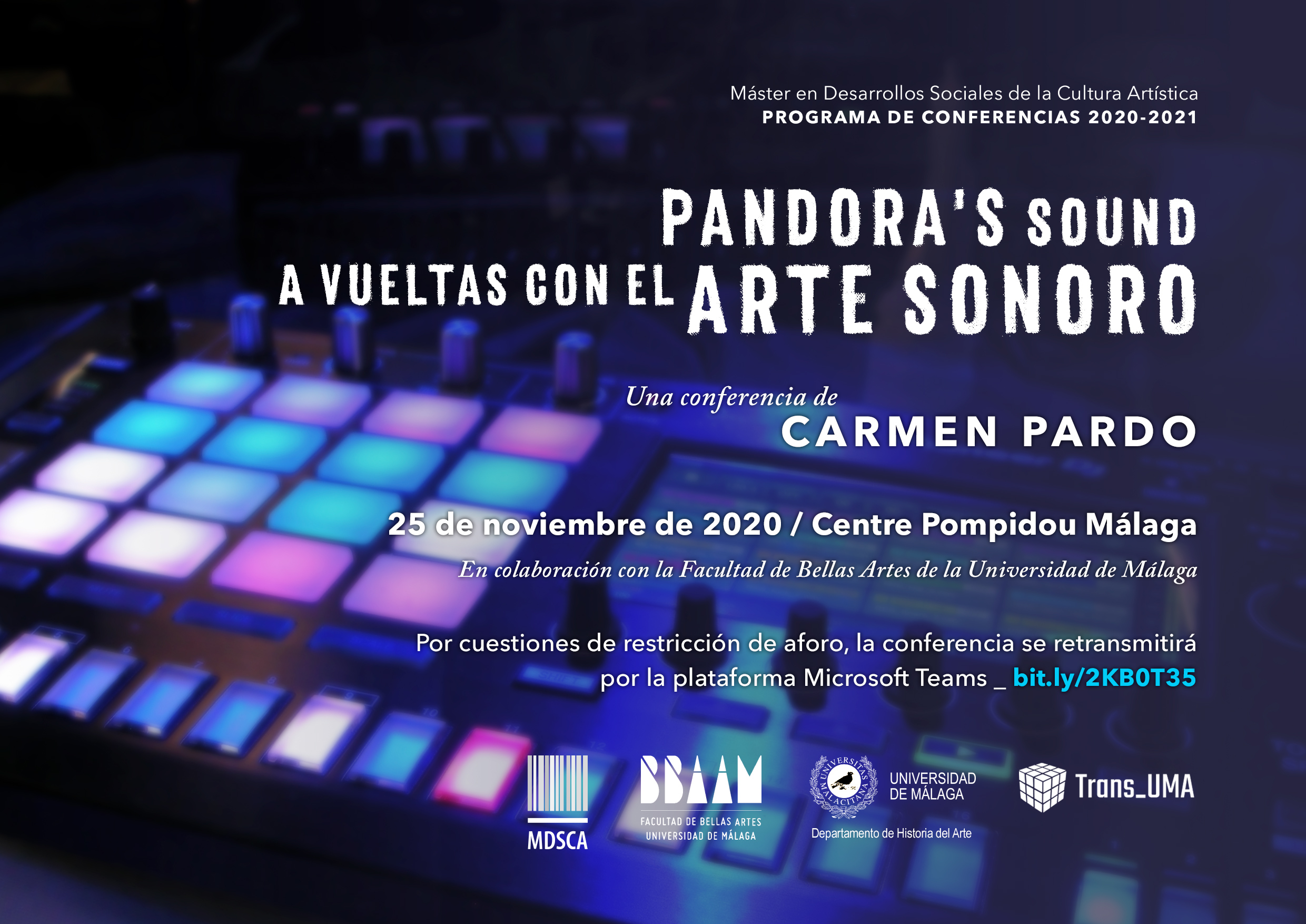 CONFERENCIAS: PANDORA'S SOUND. A VUELTAS CON EL ARTE SONORO (CARMEN PARDO)