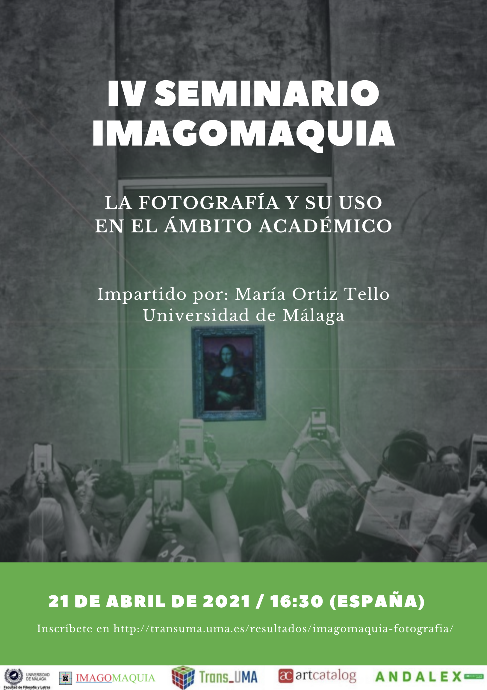 IV SEMINARIO IMAGOMAQUIA: La fotografía y su uso en el ámbito académico